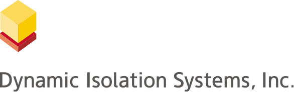 Dynamic Isolation Systems, Inc.